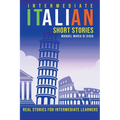 Intermediate Italian Short Stories - Real stories for intermediate learners - Paperback