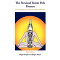 The Personal Totem Pole: Animal Imagery, The Chakras and Psychotherapy - Paperback