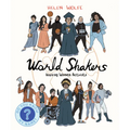 World Shakers: Inspiring Women Activists - Paperback