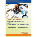 Costing Techniques and Responsibility Accounting - Paperback