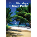 From Himalaya to South Pacific - Paperback