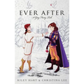 Ever After: A Gay Fairy Tale - Paperback