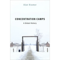 Concentration Camps: A Global History - Hardcover