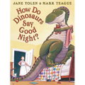 How Do Dinosaurs Say Good Night? - Hardcover