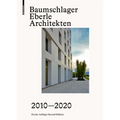 Baumschlager Eberle Architekten 2010-2020 - Hardcover