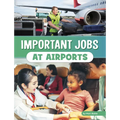 Important Jobs at Airports - Paperback