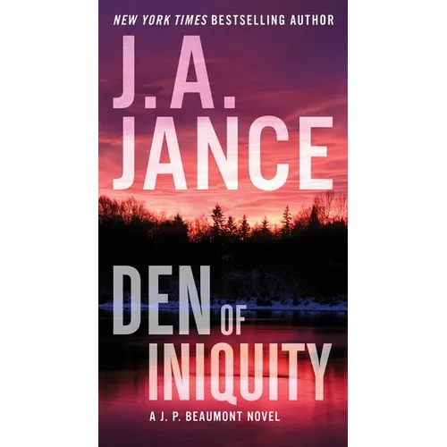 Den of Iniquity: A J. P. Beaumont Novel - Paperback