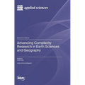 Advancing Complexity Research in Earth Sciences and Geography - Hardcover