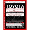 TOYOTA Illustrated Encyclopedia of Lean Management: An Internationally Proven Practical Step by Step Training Manual for Creating a Culture of Powerfu - Paperback