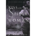 Kiss of the Spider Woman and Two Other Plays - Paperback