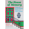 The House of Memory: Stories by Jewish Women Writers of Latin America - Hardcover