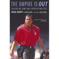 The Umpire Is Out: Calling the Game and Living My True Self - Paperback