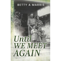 Until We Meet Again - Paperback