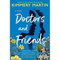 Doctors and Friends - Paperback