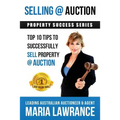 Selling @ Auction; Top 10 Tips to Successfully Sell Property @ Auction - Paperback