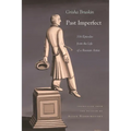 Past Imperfect: 318 Episodes from the Life of a Russian Artist - Hardcover