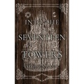 Into The Seventeen Towers - Paperback