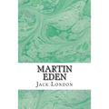 Martin Eden: (Jack London Classics Collection) - Paperback