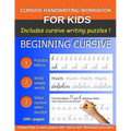 Cursive Handwriting Workbook for Kids: Beginning Cursive helps children learn the cursive alphabet and form short words. - Paperback