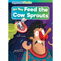 Do Not Feed the Cow Sprouts - Library Binding