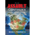 The Assault Continues: Volume Two of the Assault on America Saga - Hardcover