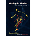 Writing in Motion: Body--Language--Technology - Paperback