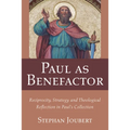 Paul as Benefactor - Hardcover