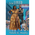 To Be Loved by Blue - Paperback
