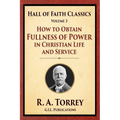 How to Obtain Fullness of Power in Christian Life and Service - Paperback