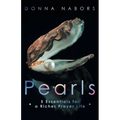 Pearls: 5 Essentials for a Richer Prayer Life - Paperback