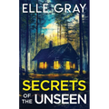 Secrets of the Unseen - Paperback
