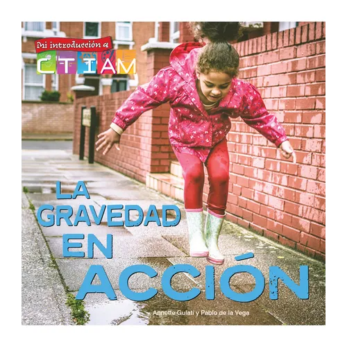 La Gravedad En Acción: Gravity in Action - Paperback