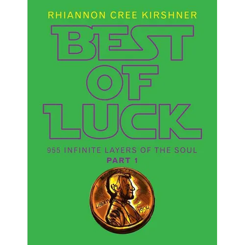 Best of Luck: 955 Infinite Layers of the Soul - Paperback