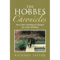 The Hobbes Chronicles: How a Time-Traveling Cat Changed the Course of History - Paperback