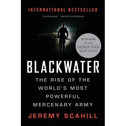 Blackwater: The Rise of the World's Most Powerful Mercenary Army - Paperback
