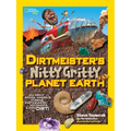 Dirtmeister's Nitty Gritty Planet Earth: All about Rocks, Minerals, Fossils, Earthquakes, Volcanoes, & Even Dirt! - Paperback