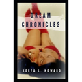 Dream Chronicles: A Collection of Erotica Short Stories - Paperback