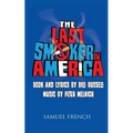 The Last Smoker in America - Paperback