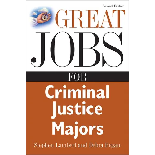 Great Jobs for Criminal Justice Majors - Paperback