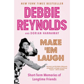 Make 'em Laugh: Short-Term Memories of Longtime Friends - Paperback