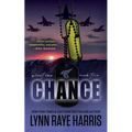 Chance: A Small Town, Enemies to Lovers, Protector Romance - Paperback