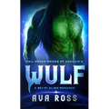 Wulf: A Sci-Fi Alien Romance - Paperback