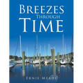 Breezes Through Time - Paperback