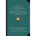 The Ancestors And Descendants Of Abel Russell: Revolutionary Soldier From Westford, Massachusetts, And Fayette, Starling Plantation, Maine (1922) - Paperback