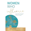 Women Who Influence - Paperback
