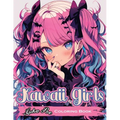 Kawaii Girls: Explore the Enchanting World of Kawaii- A Delightful Journey with Adorable Girls in Whimsical Outfits! - Paperback