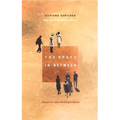 The Space In-Between: Essays on Latin American Culture - Paperback