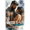 The Miner's Miracle: A Neighbor from Hell, Mail-Order Bride, Second Chance Romance - Paperback