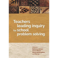 Teachers leading inquiry for school problem solving - Paperback