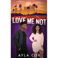 Love Me Not - Paperback